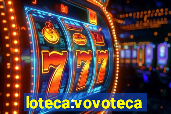 loteca:vovoteca