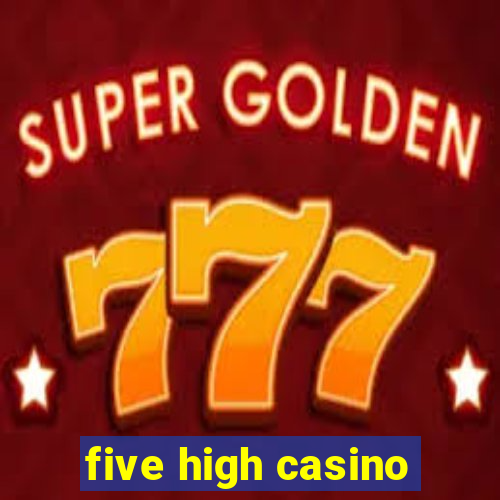 five high casino