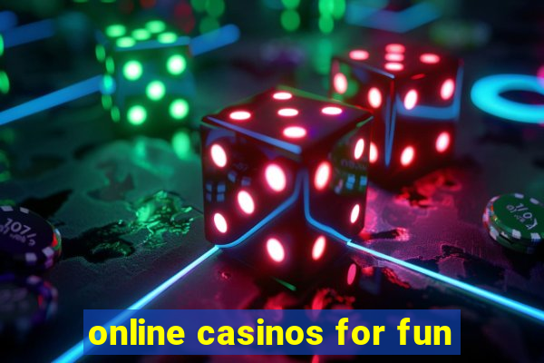 online casinos for fun