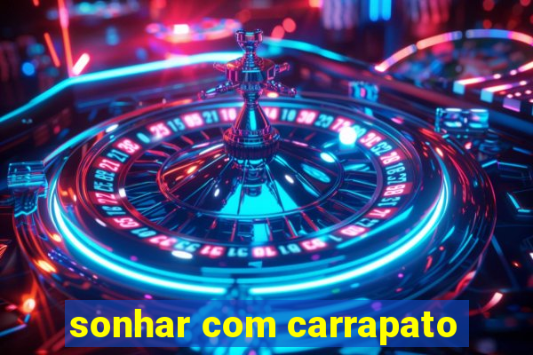 sonhar com carrapato