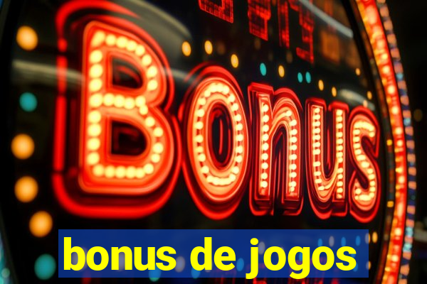 bonus de jogos