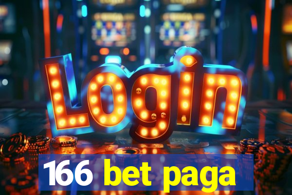 166 bet paga