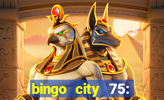 bingo city 75: bingo & slots