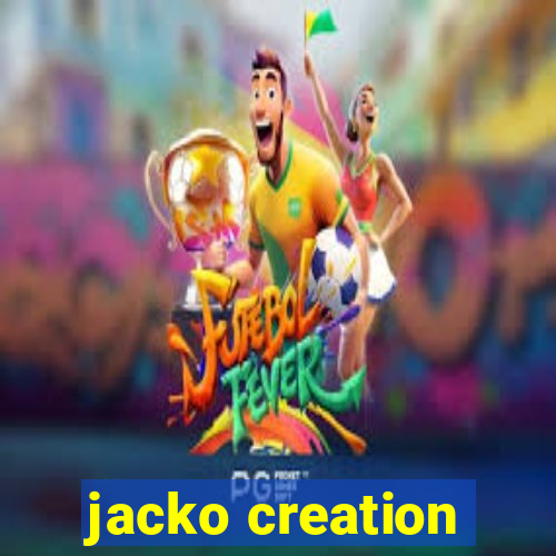 jacko creation