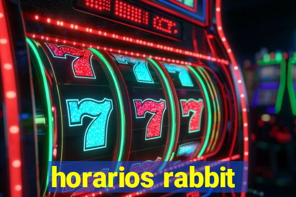 horarios rabbit