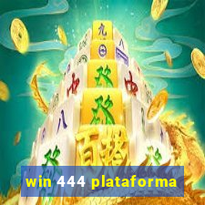 win 444 plataforma