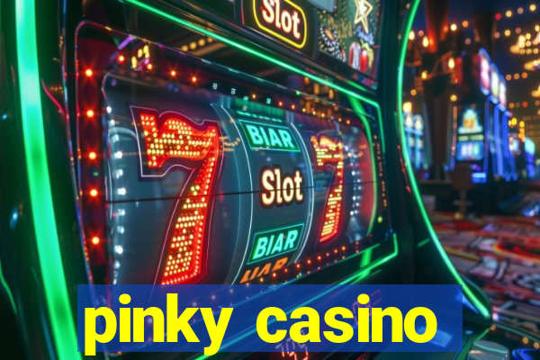 pinky casino