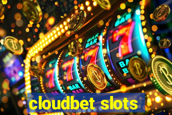 cloudbet slots