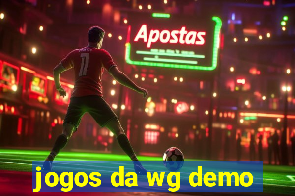 jogos da wg demo