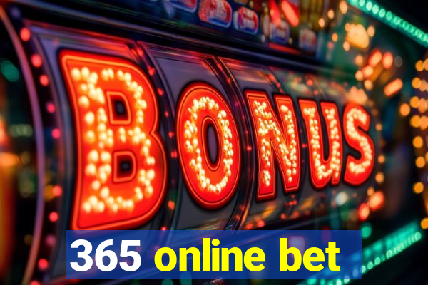 365 online bet