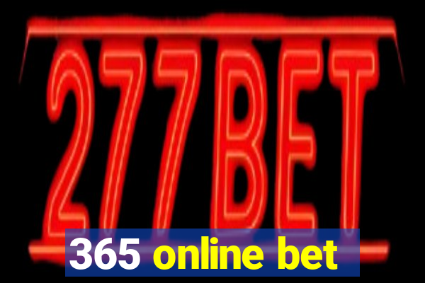 365 online bet