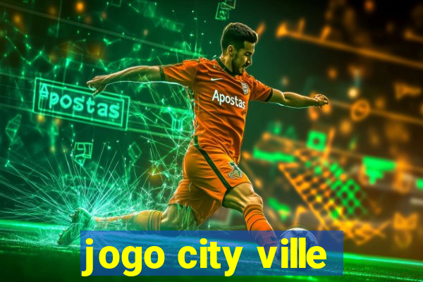 jogo city ville