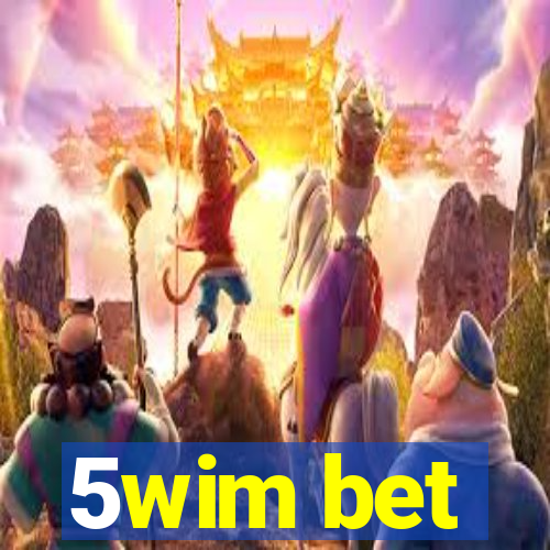 5wim bet