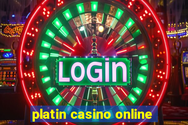 platin casino online