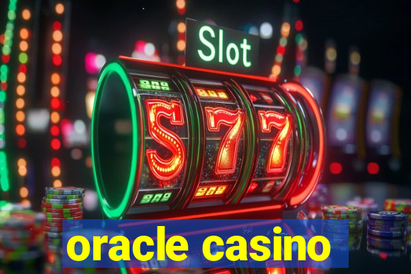 oracle casino