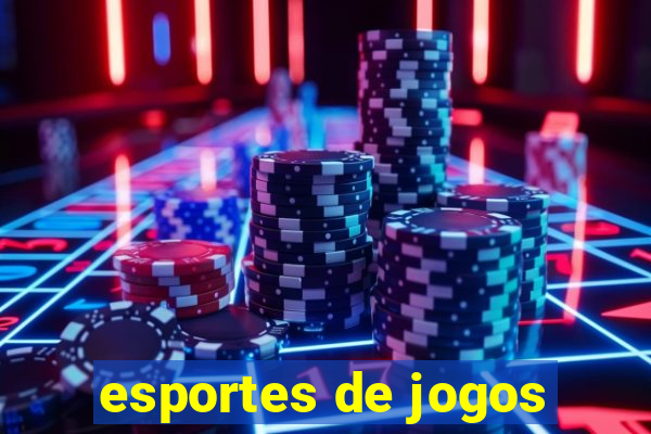 esportes de jogos