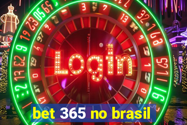 bet 365 no brasil