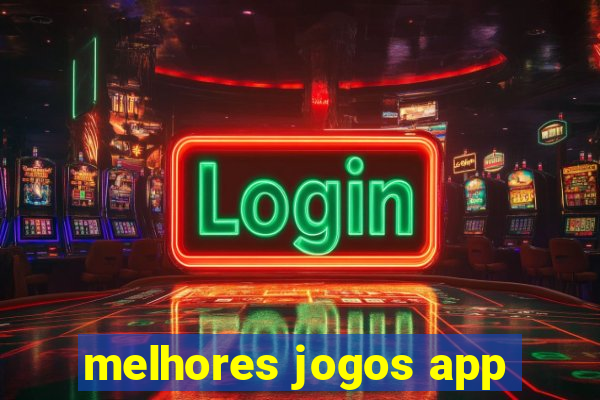 melhores jogos app