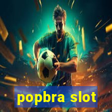 popbra slot