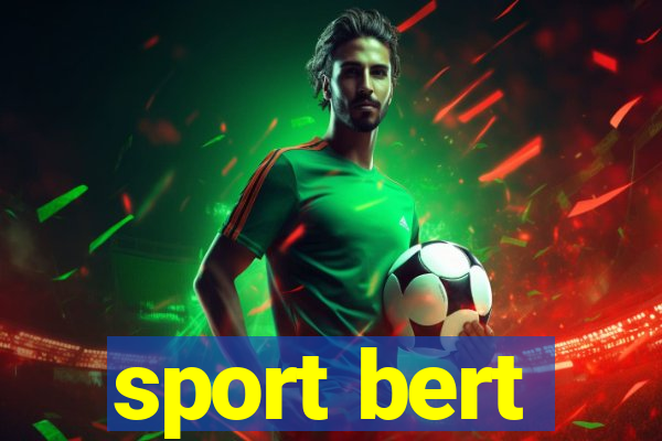 sport bert