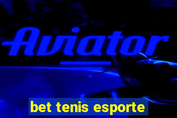 bet tenis esporte