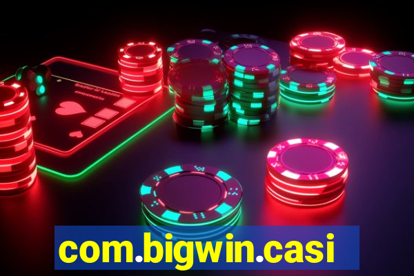 com.bigwin.casino