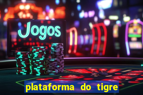 plataforma do tigre de 5 reais