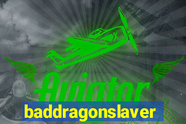 baddragonslaver