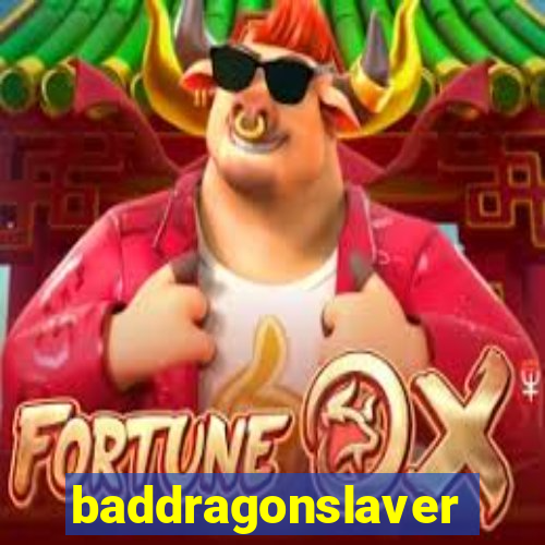 baddragonslaver