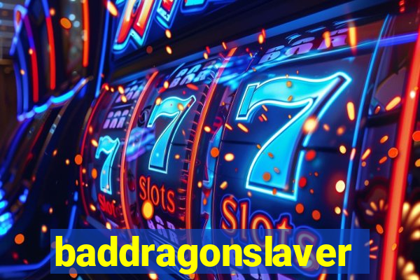 baddragonslaver