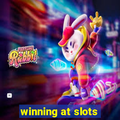 winning at slots