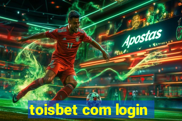 toisbet com login