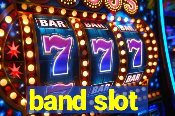 band slot