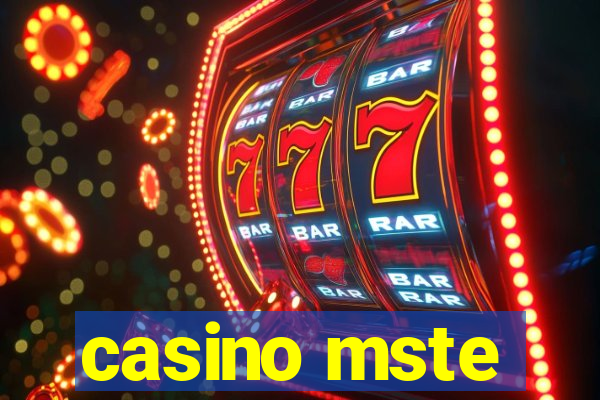 casino mste