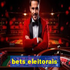 bets eleitorais