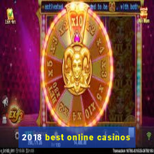 2018 best online casinos