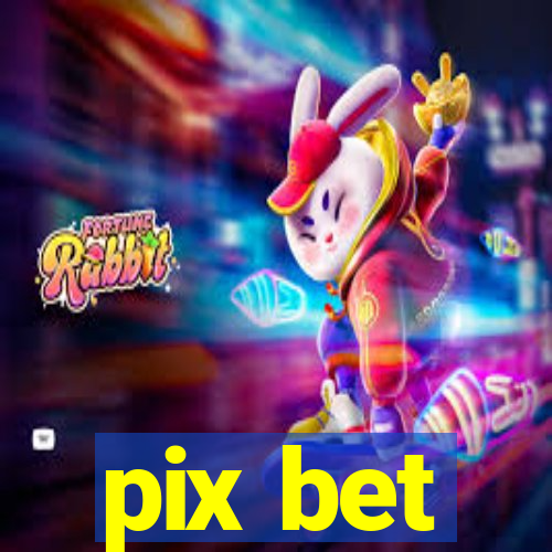 pix bet