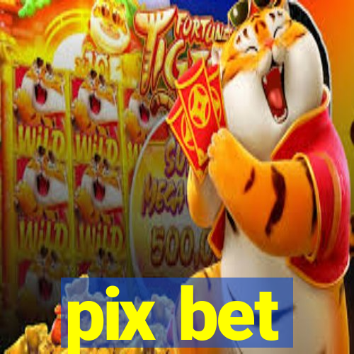 pix bet