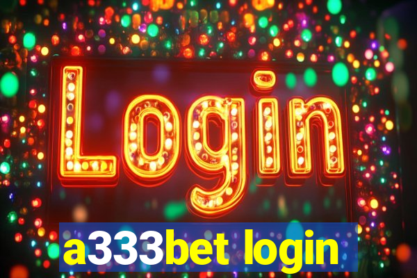 a333bet login