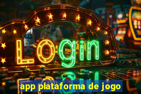 app plataforma de jogo