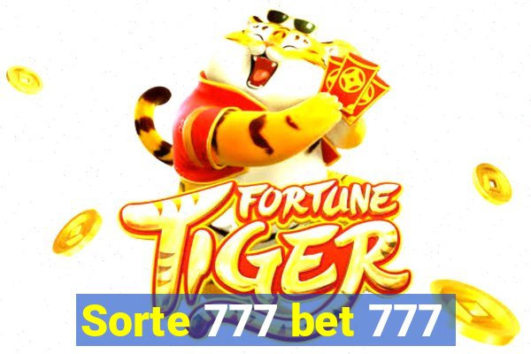 Sorte 777 bet 777