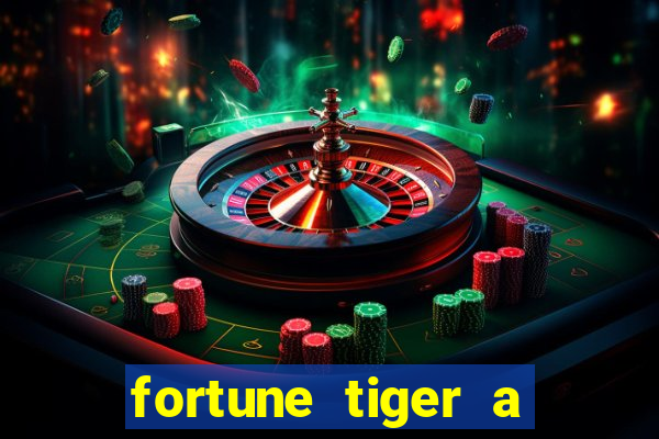 fortune tiger a partir de 1 real