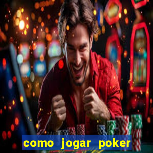 como jogar poker no sportingbet