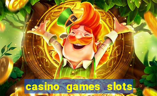 casino games slots free fun