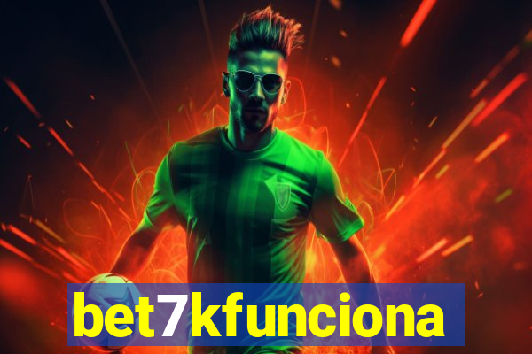 bet7kfunciona