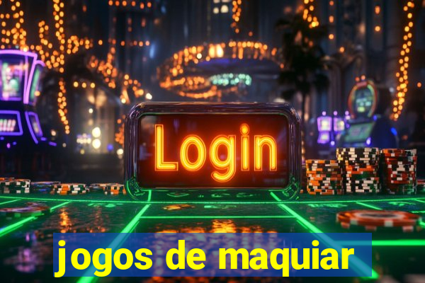 jogos de maquiar