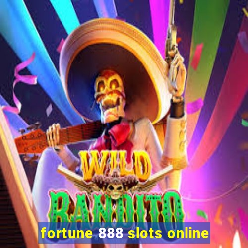 fortune 888 slots online