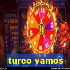 turco vamos