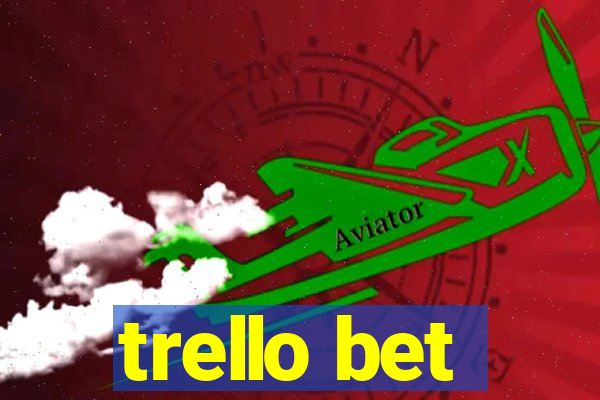 trello bet