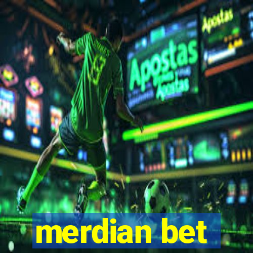 merdian bet